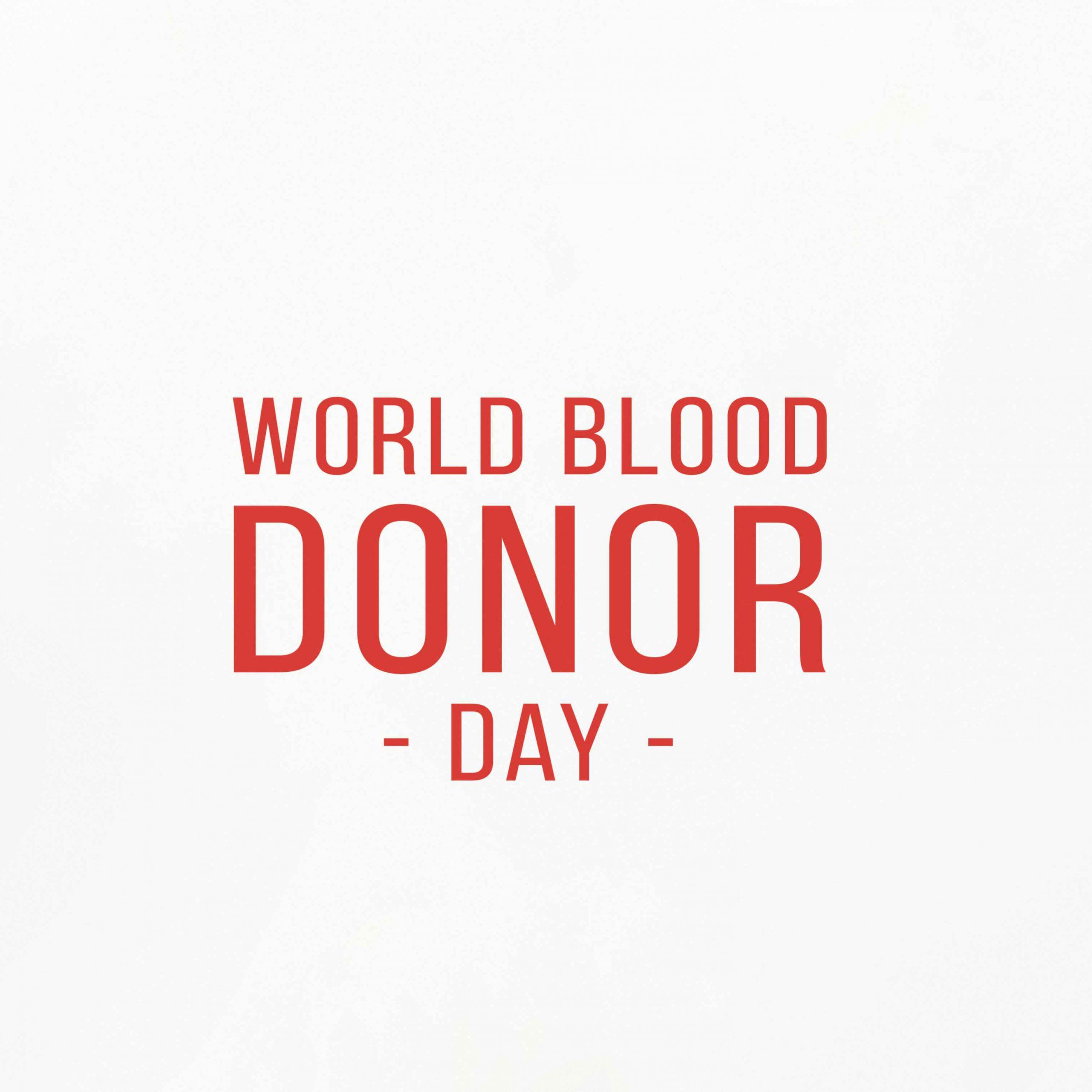 World Blood Donor Day: Understanding the Significance of Donating Blood